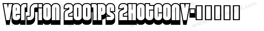 Version 2001PS 2hotconv字体转换